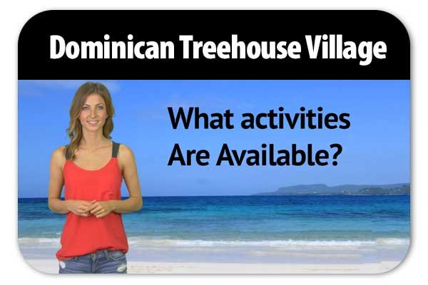 Dominican Treehouse Village